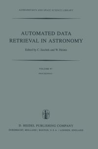 Book Cover for Automated Data Retrieval in Astronomy by International Astronomical Union, C Jaschek, W Heintz