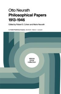 Book Cover for Philosophical Papers 1913-1946 by Otto Neurath, Robert S Cohen, Carolyn R Fawcett, Marie Neurath