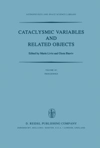 Book Cover for Cataclysmic Variables and Related Objects by International Astronomical Union, Mario Livio, Giora Shaviv