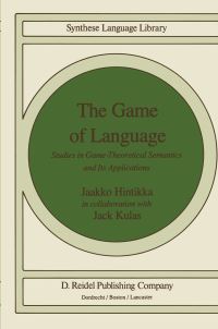 Book Cover for The Game of Language by Jaakko Hintikka, Jack Kulas