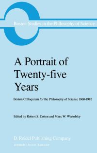 Book Cover for A Portrait of Twenty-Five Years by Robert S Cohen, Marx W Wartofsky