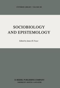 Book Cover for Sociobiology and Epistemology by James H Fetzer