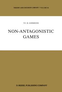 Book Cover for Non-Antagonistic Games by IUrii Borisovich Germeier
