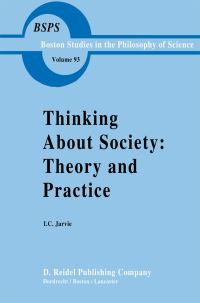 Book Cover for Thinking About Society by I C Jarvie