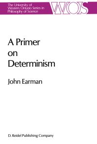 Book Cover for A Primer on Determinism by John Earman