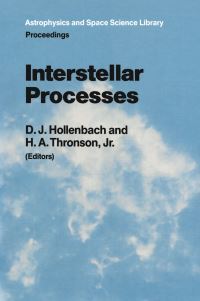 Book Cover for Interstellar Processes by David J Hollenbach, Harley A Thronson