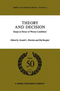 Book Cover for Theory and Decision by Gerald L Eberlein, Hal Berghel, Werner Leinfellner