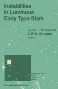 Book Cover for Instabilities in Luminous Early Type Stars by Henny J G L M Lamers, C W H de Loore, C de Jager