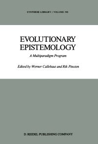 Book Cover for Evolutionary Epistemology by Werner Callebaut, Rik Pinxten