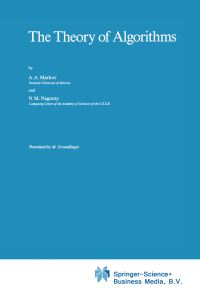 Book Cover for The Theory of Algorithms by AA Markov, NM Nagorny