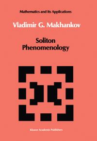 Book Cover for Soliton Phenomenology by Vladimir G Makhankov