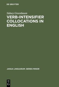Book Cover for Verb-Intensifier Collocations in English by Sidney Greenbaum