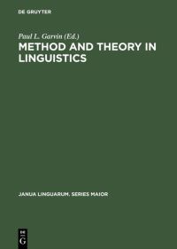 Book Cover for Method and Theory in Linguistics by Paul L Garvin