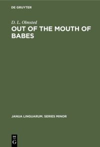 Book Cover for Out of the Mouth of Babes by D L Olmsted