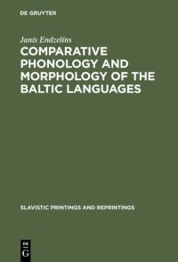 Book Cover for Comparative Phonology and Morphology of the Baltic Languages by Janís Endzelíns