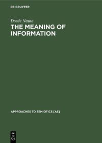 Book Cover for The Meaning of Information by Doede Nauta