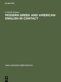 Book Cover for Modern Greek and American English in Contact by P David Seaman