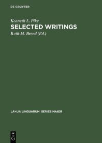 Book Cover for Selected Writings by Kenneth L Pike