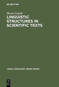 Book Cover for Linguistic Structures in Scientific Texts by Myrna Gopnik