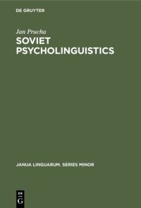 Book Cover for Soviet Psycholinguistics by Jan Prucha