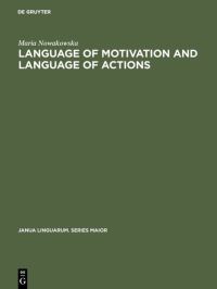 Book Cover for Language of Motivation and Language of Actions by Maria Nowakowska