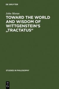 Book Cover for Toward the World and Wisdom of Wittgenstein's 