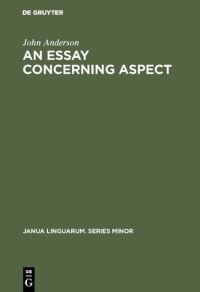 Book Cover for An Essay Concerning Aspect by John Anderson