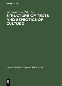 Book Cover for Structure of Texts and Semiotics of Culture by Jan van der Eng, Monéir Grygar