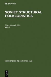 Book Cover for Soviet Structural Folkloristics. Vol. 1 by Pierre Maranda
