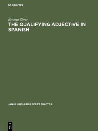 Book Cover for The Qualifying Adjective in Spanish by Ernesto Zierer
