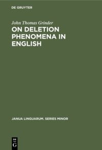 Book Cover for On Deletion Phenomena in English by John Thomas Grinder
