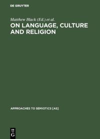 Book Cover for On Language, Culture and Religion by Matthew Black, William Allen Smalley