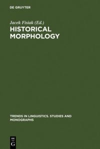 Book Cover for Historical Morphology by Jacek Fisiak