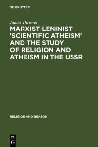 Book Cover for Marxist-Leninist 'Scientific Atheism' and the Study of Religion and Atheism in the USSR by James Thrower