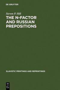 Book Cover for The N-Factor and Russian Prepositions by Steven P Hill