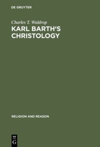 Book Cover for Karl Barth's Christology by Charles T Waldrop