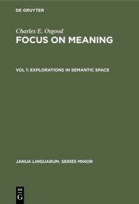 Book Cover for Explorations in Semantic Space by Charles E Osgood