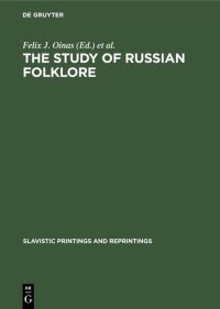 Book Cover for The Study of Russian Folklore by Felix J Oinas, Stephen Soudakoff