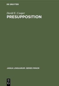 Book Cover for Presupposition by David E Cooper