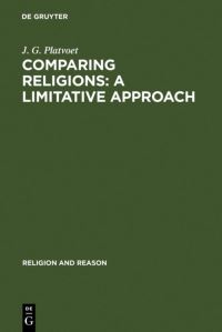 Book Cover for Comparing Religions: A Limitative Approach by J G Platvoet