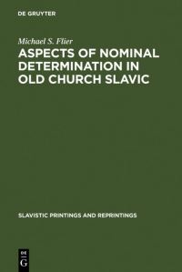 Book Cover for Aspects of Nominal Determination in Old Church Slavic by Michael S Flier