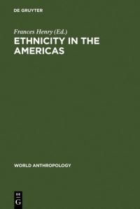 Book Cover for Ethnicity in the Americas by Frances Henry