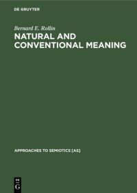 Book Cover for Natural and Conventional Meaning by Bernard E Rollin