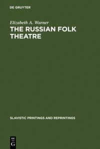 Book Cover for The Russian Folk Theatre by Elizabeth A Warner