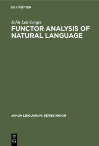 Book Cover for Functor Analysis of Natural Language by John Lehrberger