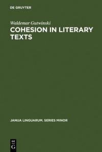 Book Cover for Cohesion in Literary Texts by Waldemar Gutwinski