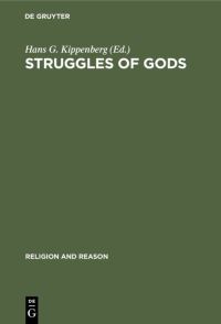 Book Cover for Struggles of Gods by Hans G Kippenberg