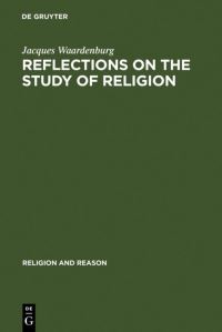 Book Cover for Reflections on the Study of Religion by Jacques Waardenburg