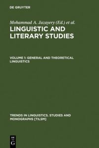 Book Cover for General and Theoretical Linguistics by Mohammad A Jazayery, Edgar C Polomé, Werner Winter