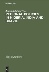 Book Cover for Regional Policies in Nigeria, India and Brazil by Antoni Kuklinski